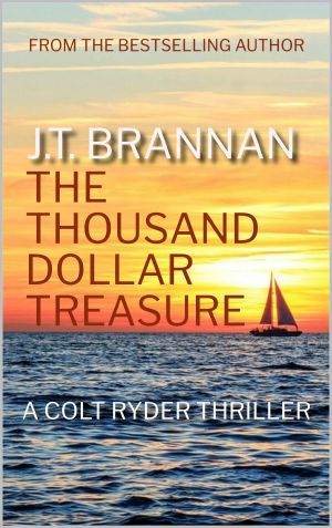 [Colt Ryder 02] • The Thousand Dollar Treasure